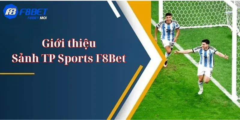 TP Sports F8Bet TP Sports F8Bet